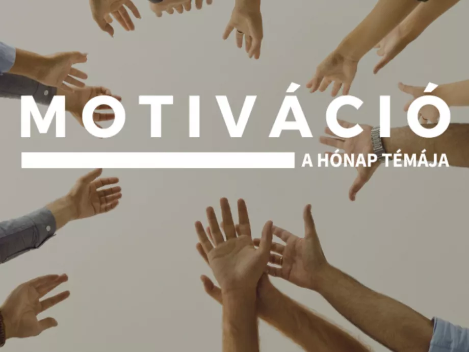 Egy helyen az összes szakértői írásunk a motiváció témájában