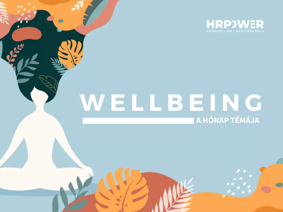 Íme az összes szakértői írásunk a wellbeing kapcsán