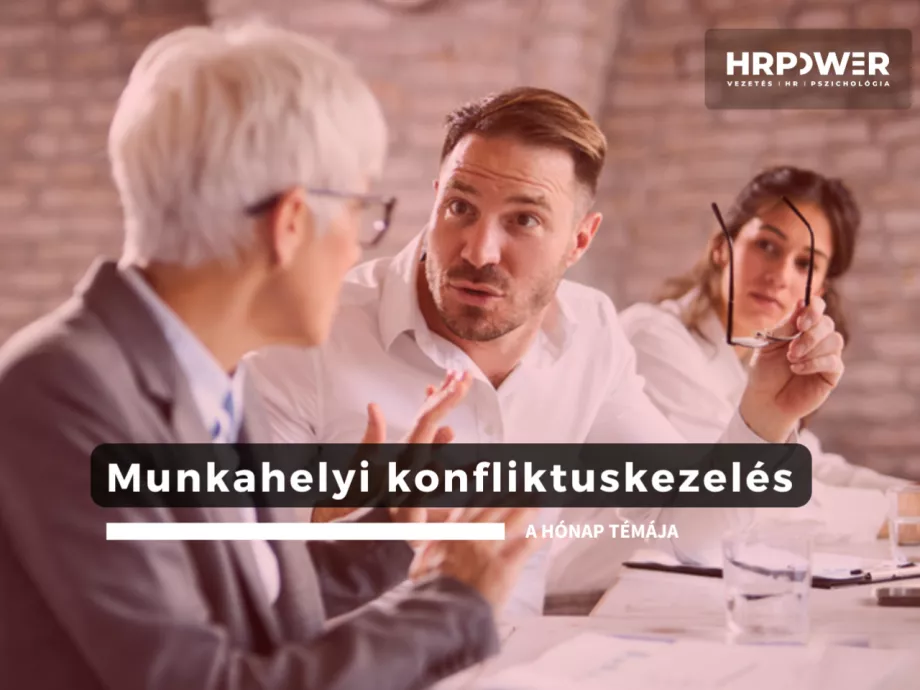 A hónap témája augusztusban a MUNKAHELYI KONFLIKTUSKEZELÉS