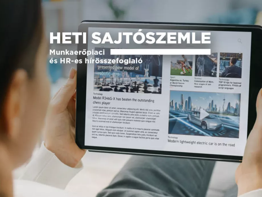 Ezt keresik a munkavállalók egy új munkahelyen | Mennyire szeretik a munkájukat a magyarok? – Heti sajtószemle