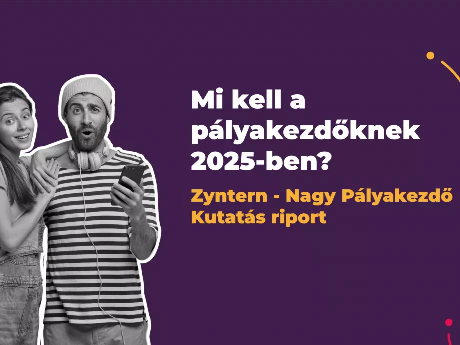 Itt a Nagy Pályakezdő Kutatás: kiderült, mit vágynak a fiatalok a munka világában