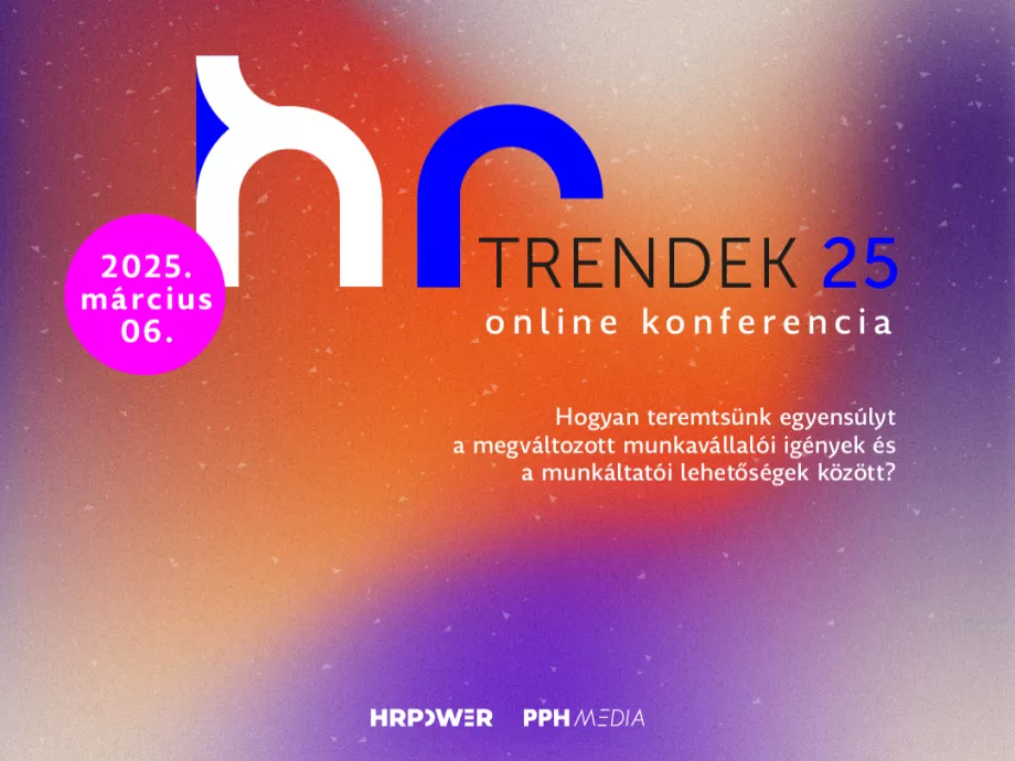Ők lesznek a HR trendek 2025 online konferencia előadói – még van idő, hogy meghallgassátok őket